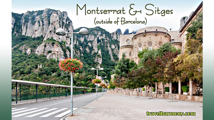 Montserrat & Sitges, Spain